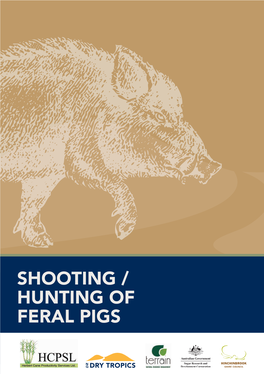 HCPSL Shooting Hunting of Feral Pigs Booklet.Indd