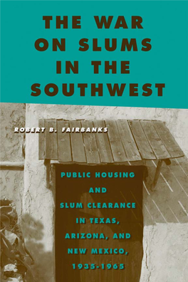 Public Housing and Slum Clearance in Texas, Arizona, and New Mexico, 1935–1965