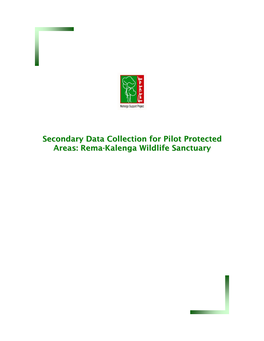 Secondary Data Collection for Pilot Protected Areas: Rema-Kalenga Wildlife Sanctuary