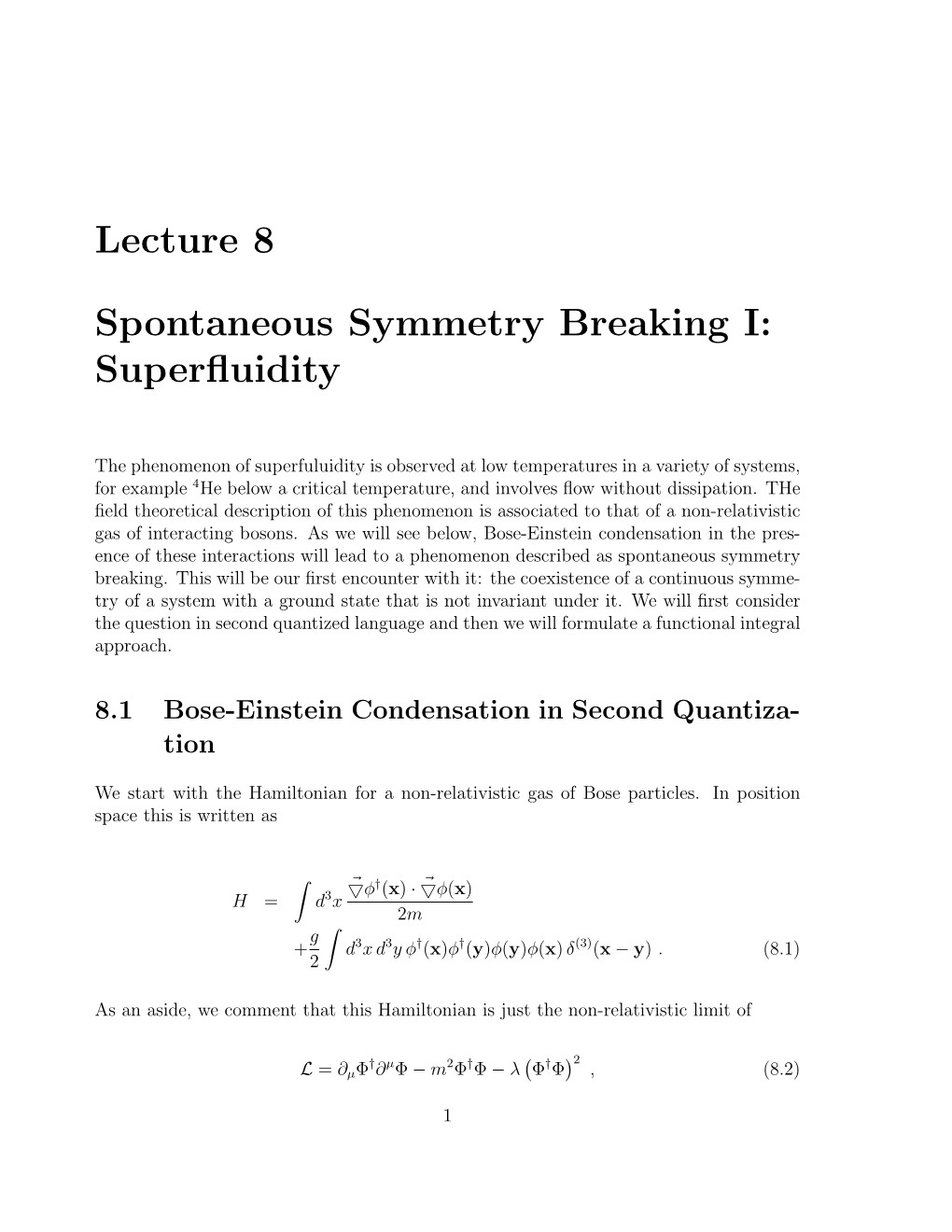 Lecture 8 Spontaneous Symmetry Breaking I: Superfluidity