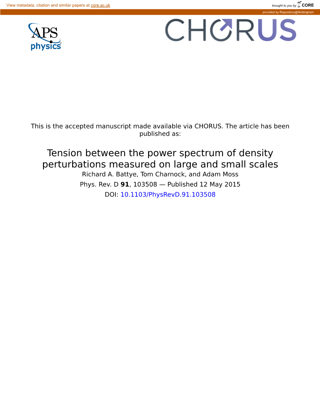 Tension Between the Power Spectrum of Density Perturbations Measured on Large and Small Scales Richard A