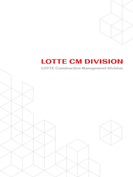 LOTTE Construction Management Division