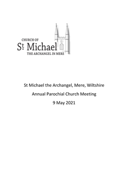 St Michael the Archangel, Mere, Wiltshire Annual Parochial Church Meeting 9 May 2021
