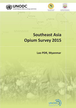 Southeast Asia Opium Survey 2015