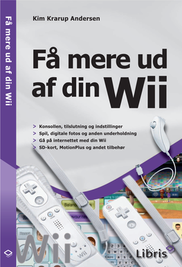 Få Mere Ud Af Din Wii Kim Krarup Andersen