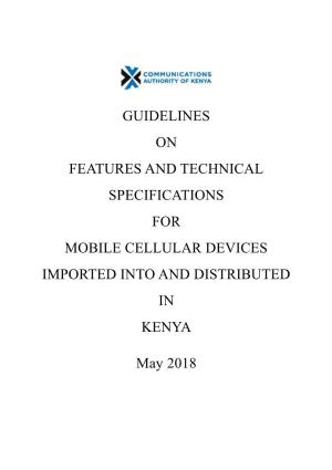 Features and Technical Specifications for Mobile Cellular Devices Imported Into and Distributed in Kenya
