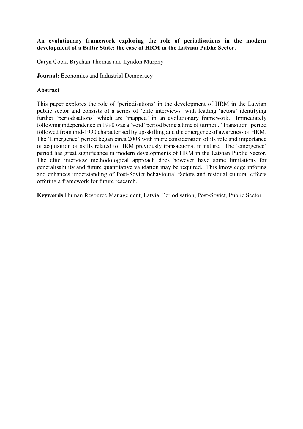 An Evolutionary Framework Exploring the Role of Periodisations in the Modern Development of a Baltic State: the Case of HRM in the Latvian Public Sector