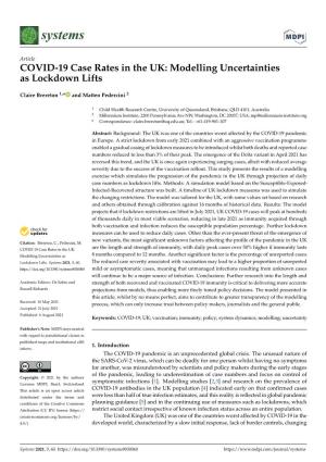COVID-19 Case Rates in the UK: Modelling Uncertainties As Lockdown Lifts