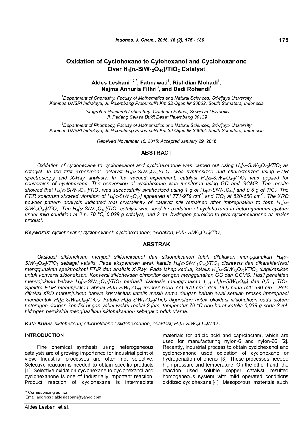 1 Oxidation of Cyclohexane to Cylohexanol and Cyclohexanone Over H4[-Siw12o40]/Tio2 Catalyst