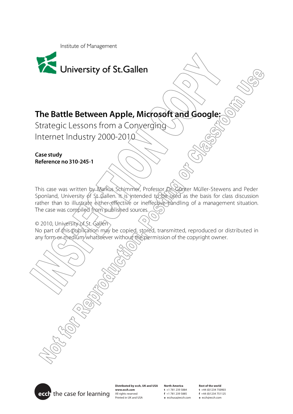 The Battle Between Apple, Microsoft and Google: Strategic Lessons from a Converging Internet Industry 2000-2010