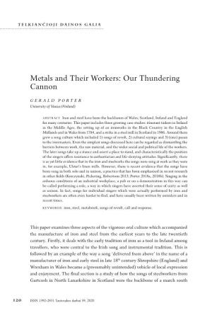 Metals and Their Workers: Our Thundering Cannon