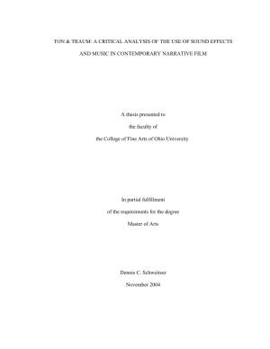 A CRITICAL ANALYSIS of the USE of SOUND EFFECTS and MUSIC in CONTEMPORARY NARRATIVE FILM a Thesis Presented To