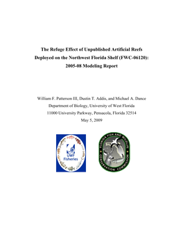 The Refuge Effect of Unpublished Artificial Reefs Deployed on the Northwest Florida Shelf (FWC-06120): 2005-08 Modeling Report