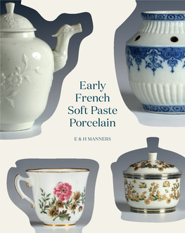 Early French Soft Paste Porcelain