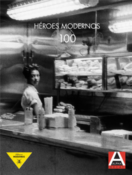 Héroes Modernos 100 Septiembre