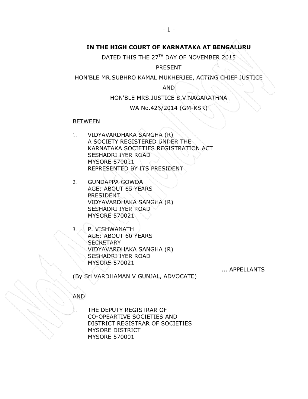 In the High Court of Karnataka at Bengaluru Dated This the 27Th Day of November 2015 Present Hon'ble Mr.Subhro Kamal Mukherjee