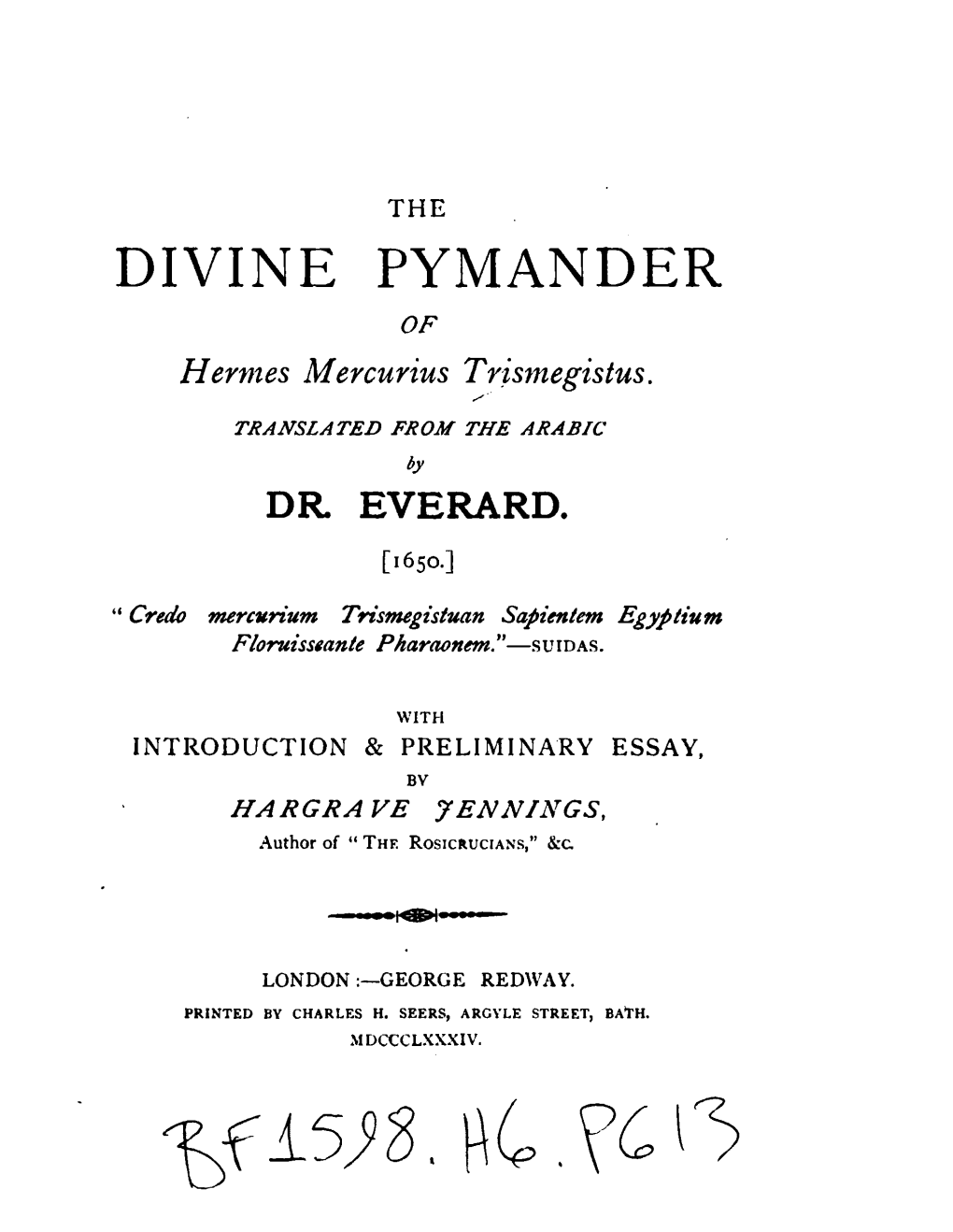 The Divine Pymander of Hermes Mercurius Trismegistus