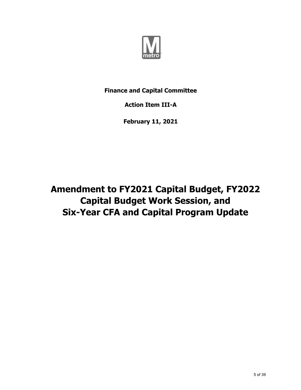 Amendment to FY2021 Capital Budget, FY2022 Capital Budget Work Session, and Six-Year CFA and Capital Program Update