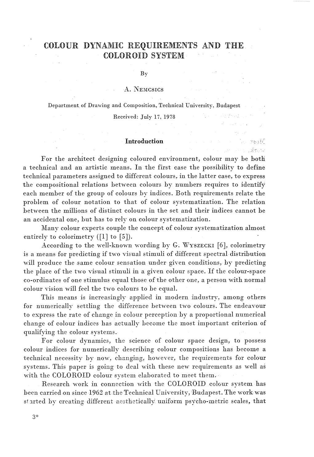 COLOUR Dynalvhc REQUIREMENTS and the COLOROID SYSTEM