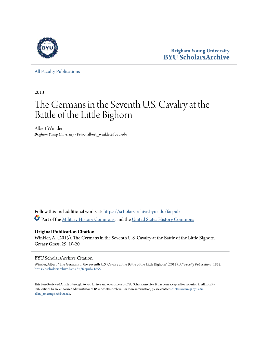 The Germans in the Seventh U.S. Cavalry at the Battle of the Littlei B Ghorn Albert Winkler Brigham Young University - Provo, Albert Winkler@Byu.Edu