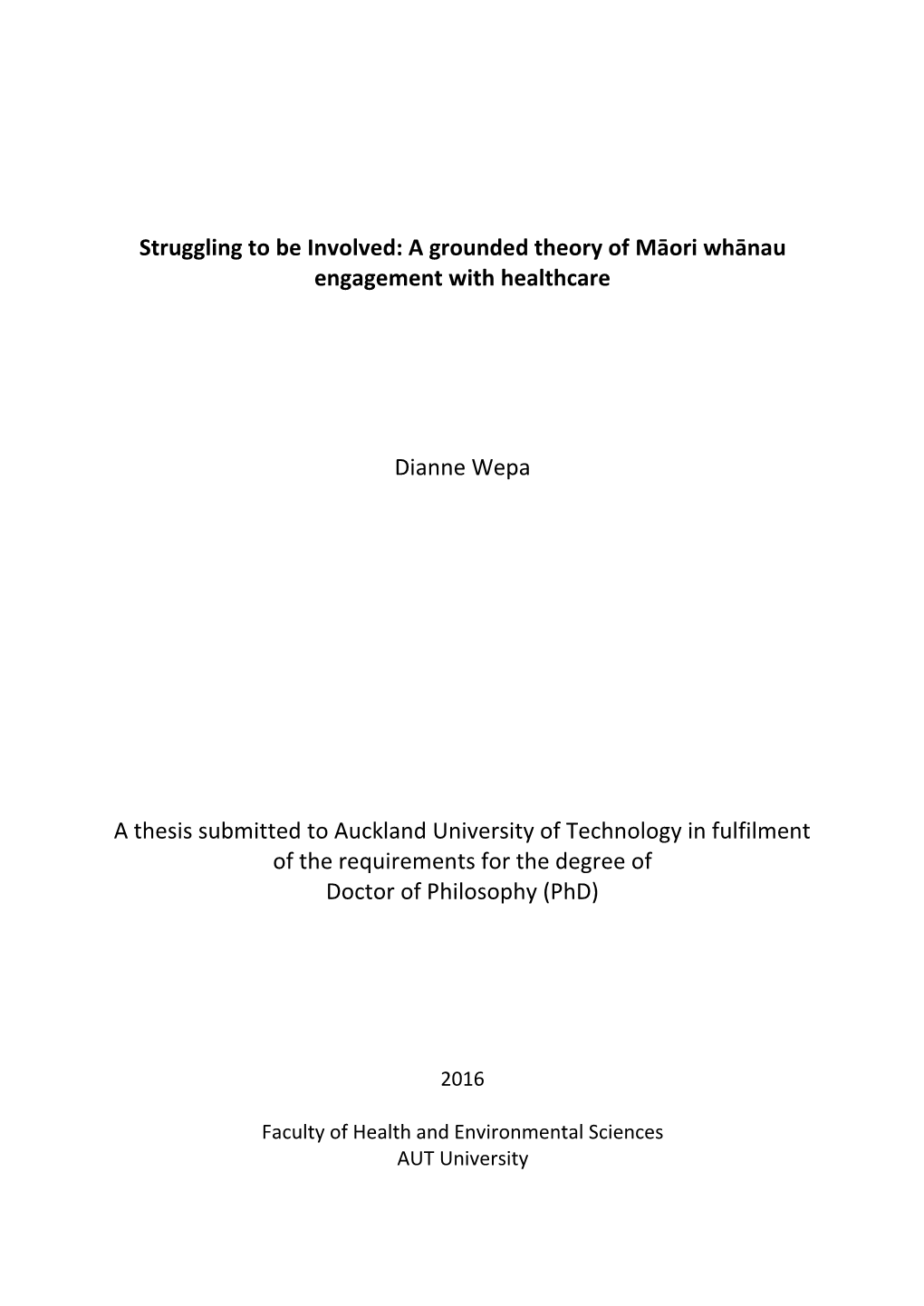 Struggling to Be Involved: a Grounded Theory of Māori Whānau Engagement with Healthcare