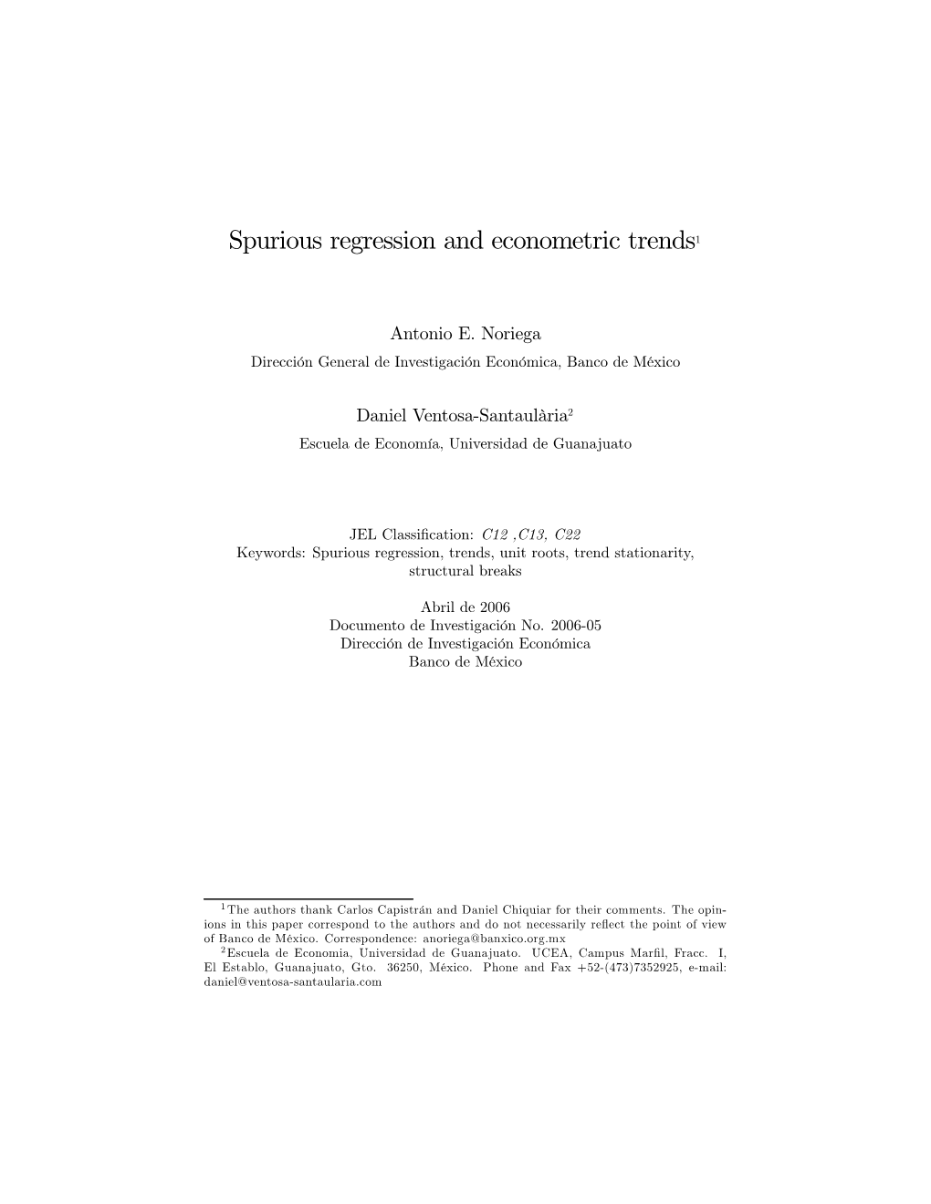 Spurious Regression and Econometric Trends1