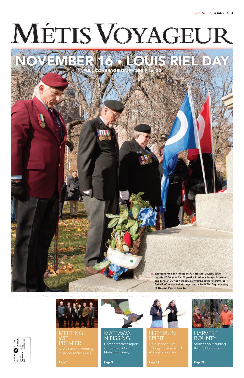 November 16 • Louis Riel Day Full Coverage on Pages 9-16, 32