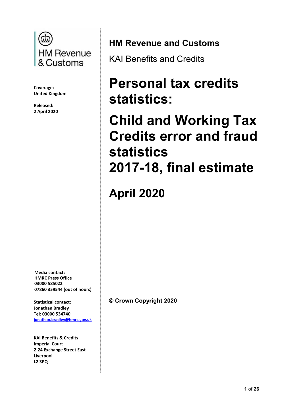 Child and Working Tax Credits Error and Fraud Statistics 2017-18, Final