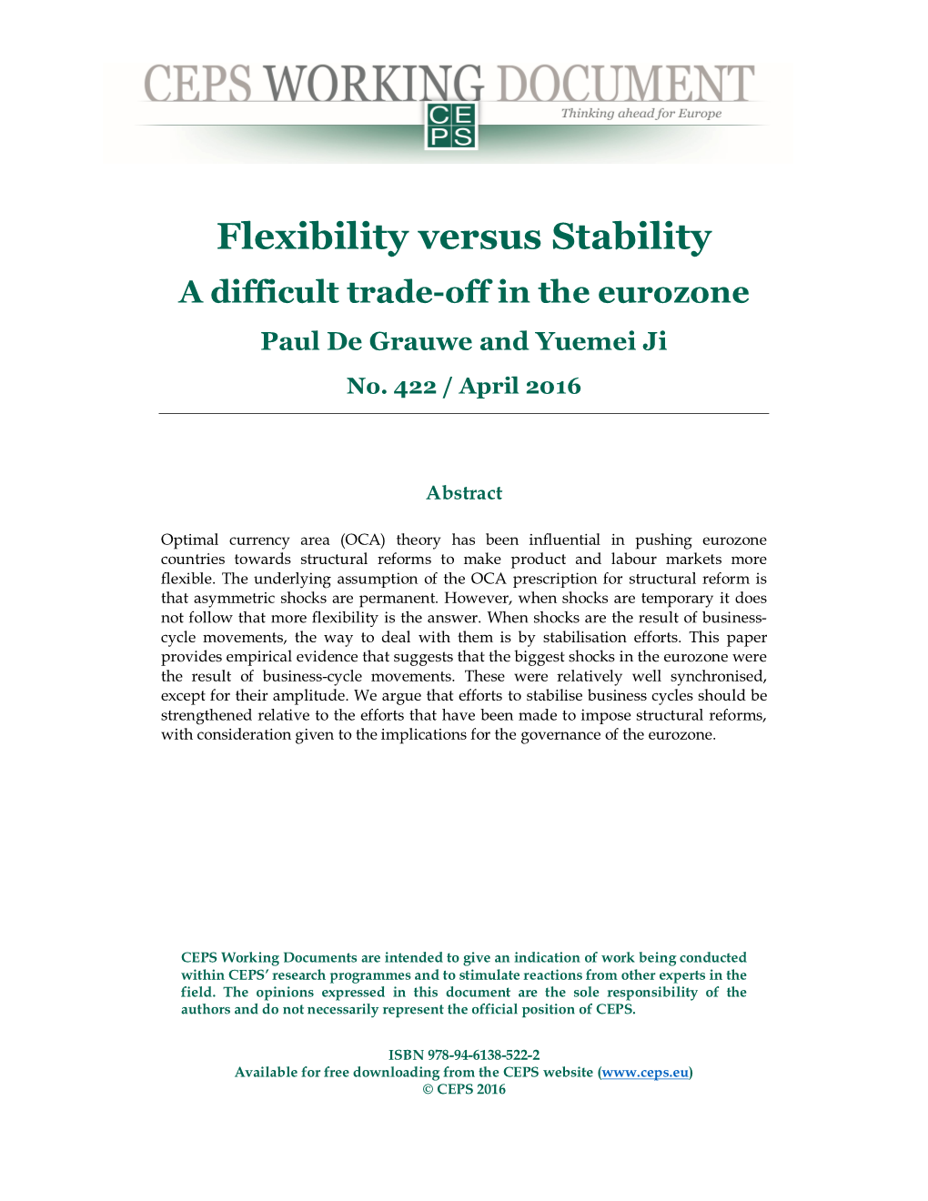Flexibility Versus Stability a Difficult Trade-Off in the Eurozone Paul De Grauwe and Yuemei Ji No
