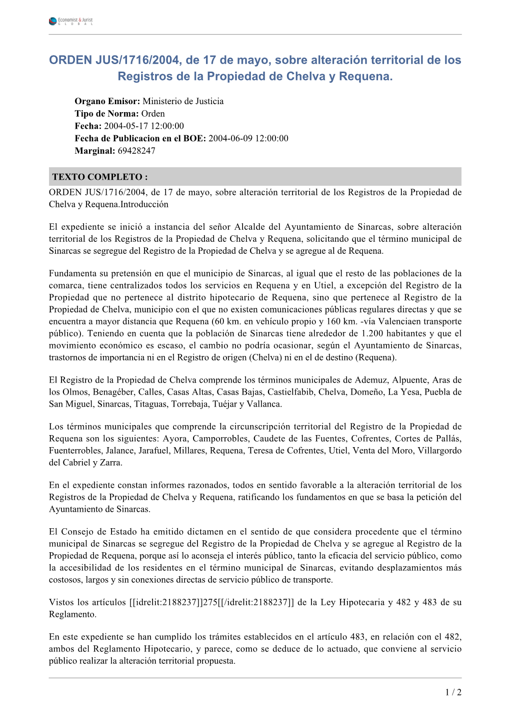 ORDEN JUS/1716/2004, De 17 De Mayo, Sobre Alteración Territorial De Los Registros De La Propiedad De Chelva Y Requena