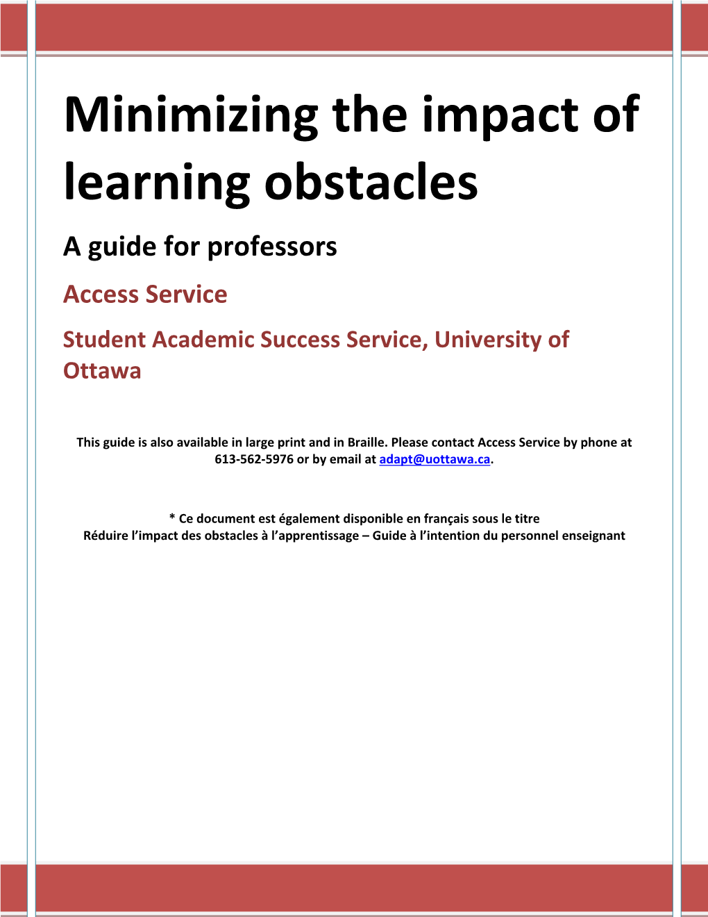 A Guide for Professors Access Service Student Academic Success Service, University of Ottawa