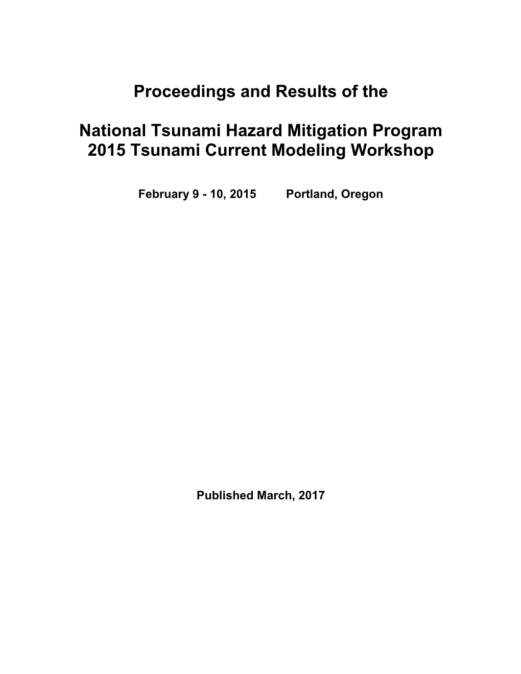 Proceedings and Results of the National Tsunami Hazard Mitigation