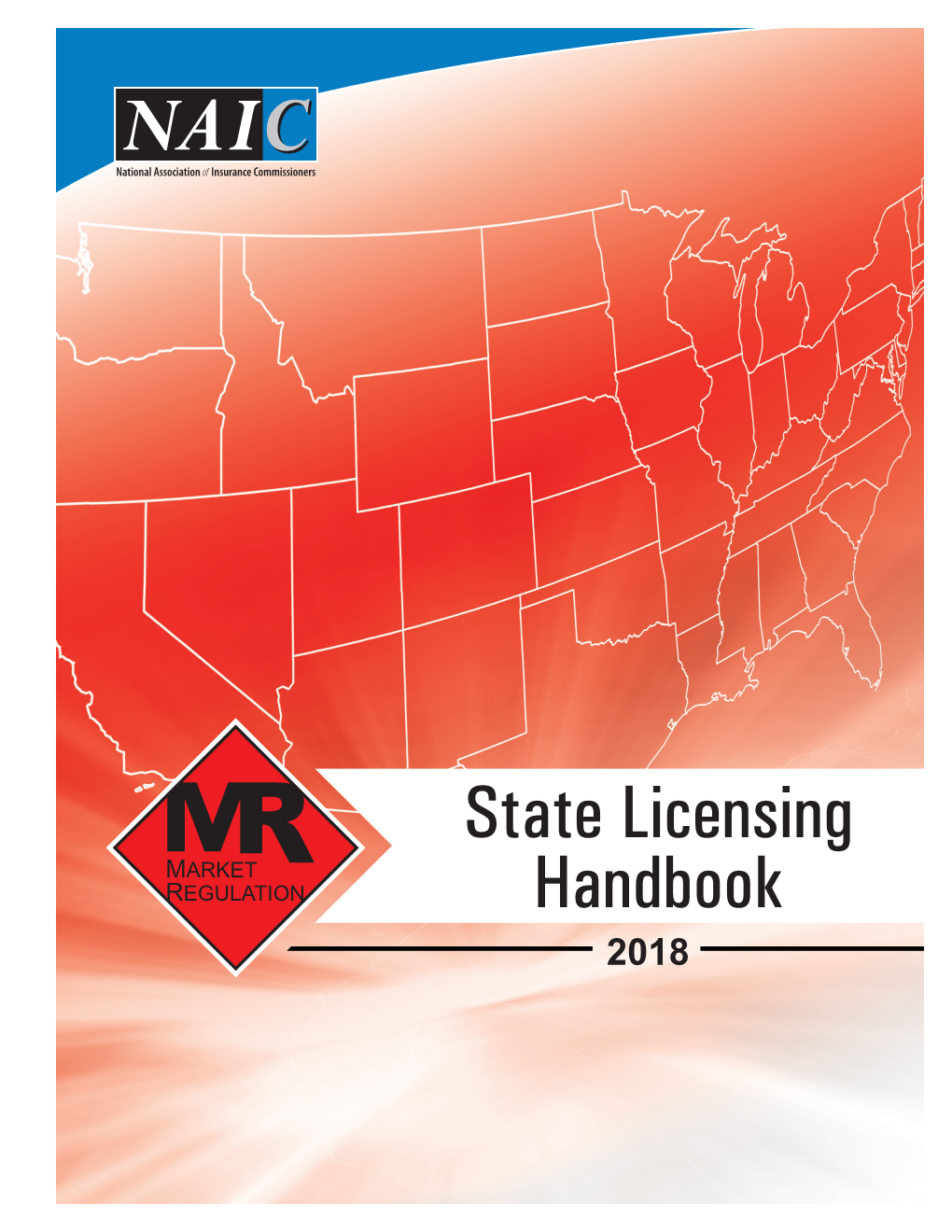 NAIC State Licensing Handbook” As the Uniform Standard
