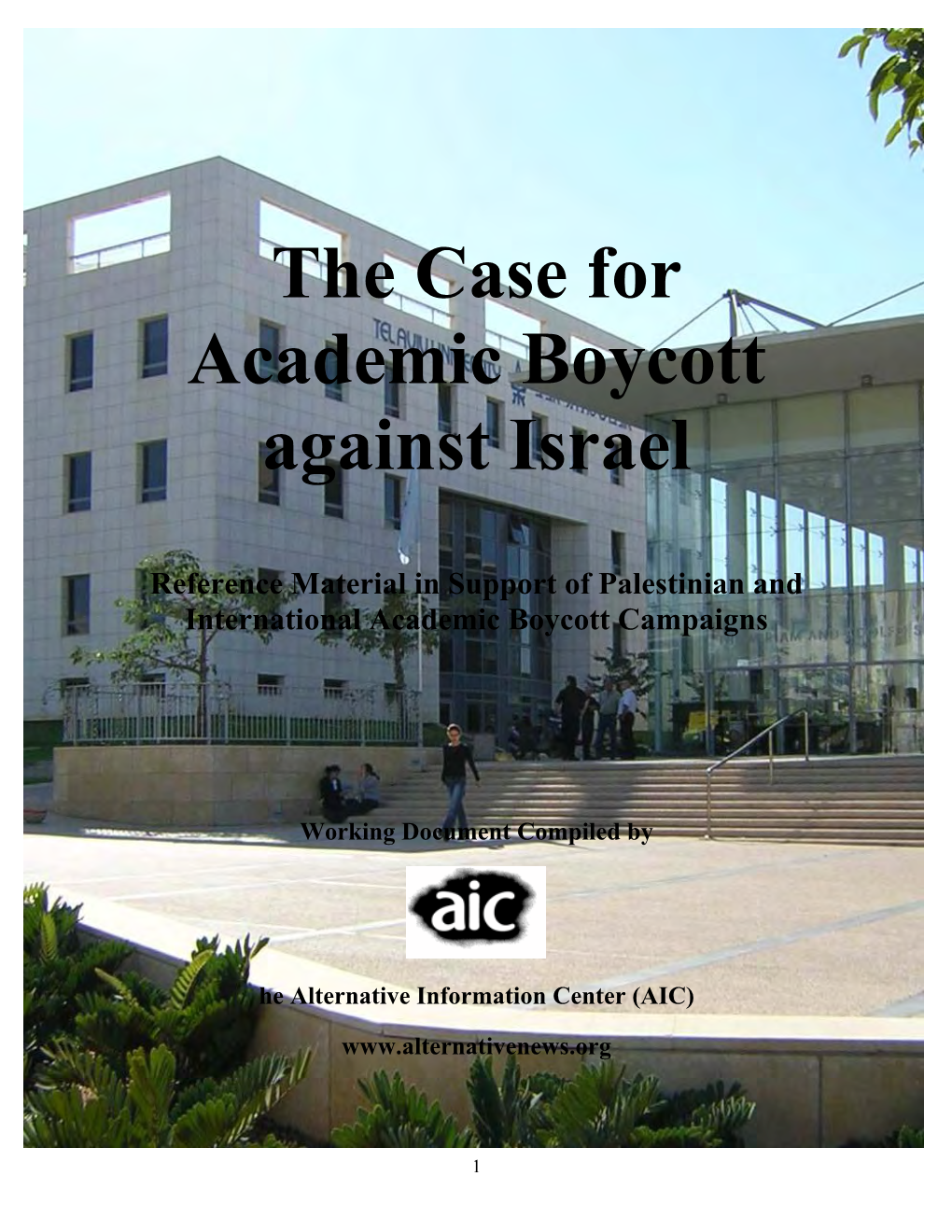 The Case for Academic Boycott Against Israel