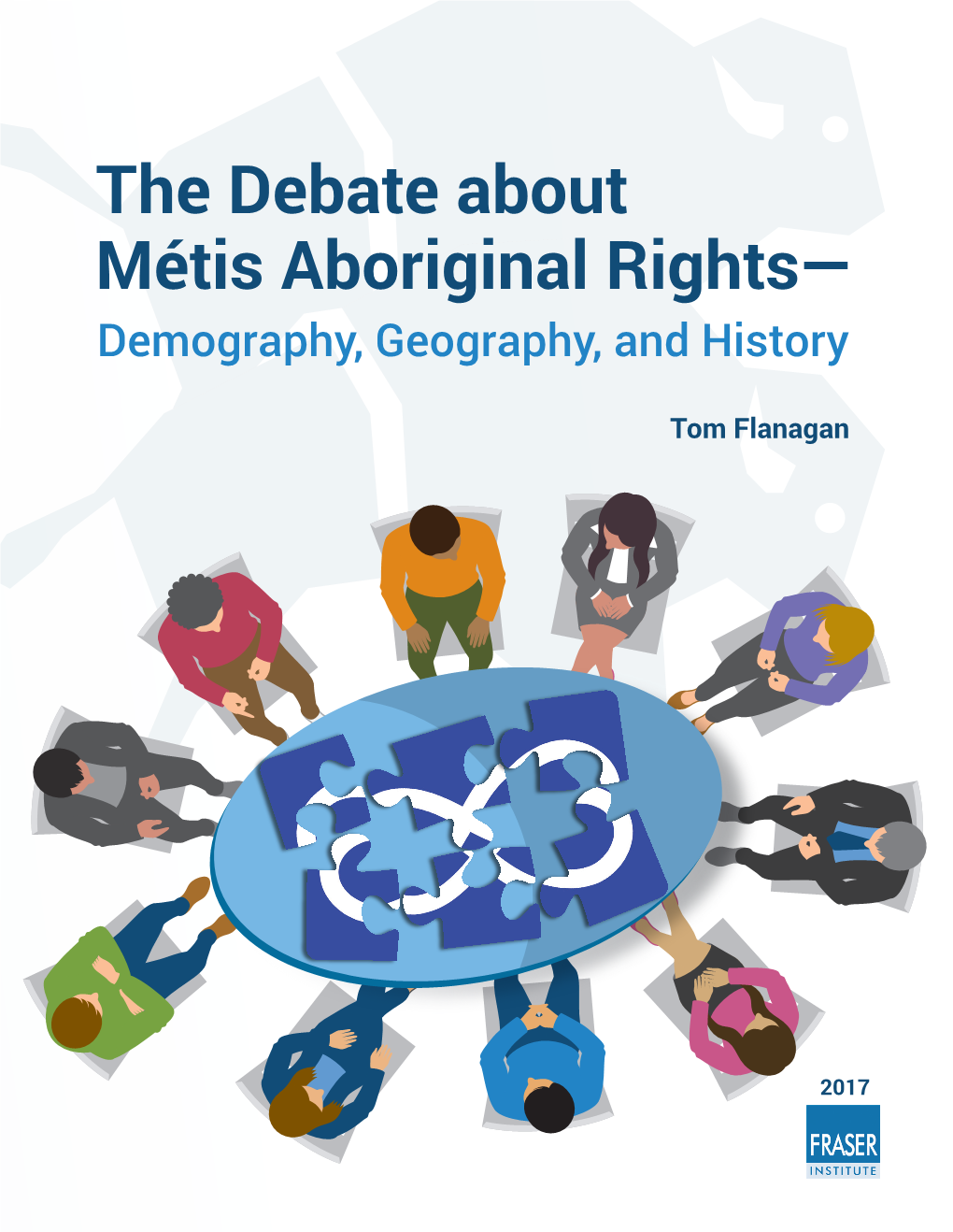 The Debate About Métis Aboriginal Rights—Demography, Geography, and History
