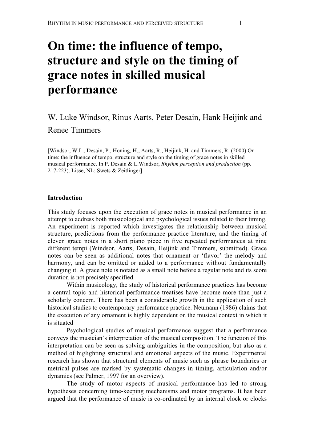 The Influence of Tempo, Structure and Style on the Timing of Grace Notes in Skilled Musical Performance