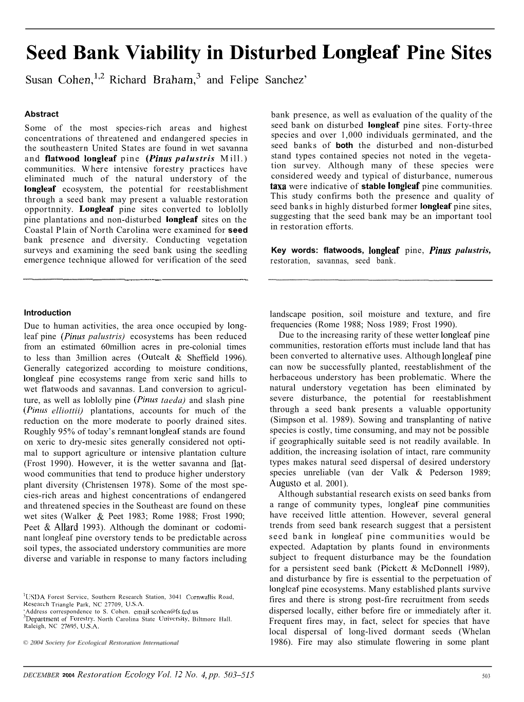 Seed Bank Viability in Disturbed Longleaf Pine Sites Susan Cohen,1>2 Richard Braham, and Felipe Sanchez’