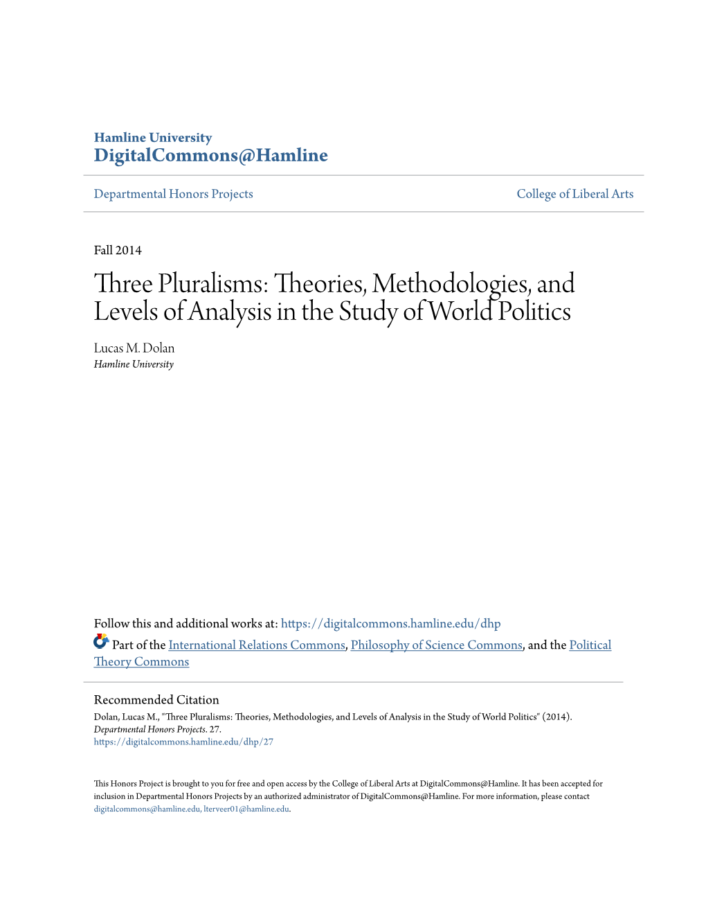 Theories, Methodologies, and Levels of Analysis in the Study of World Politics Lucas M