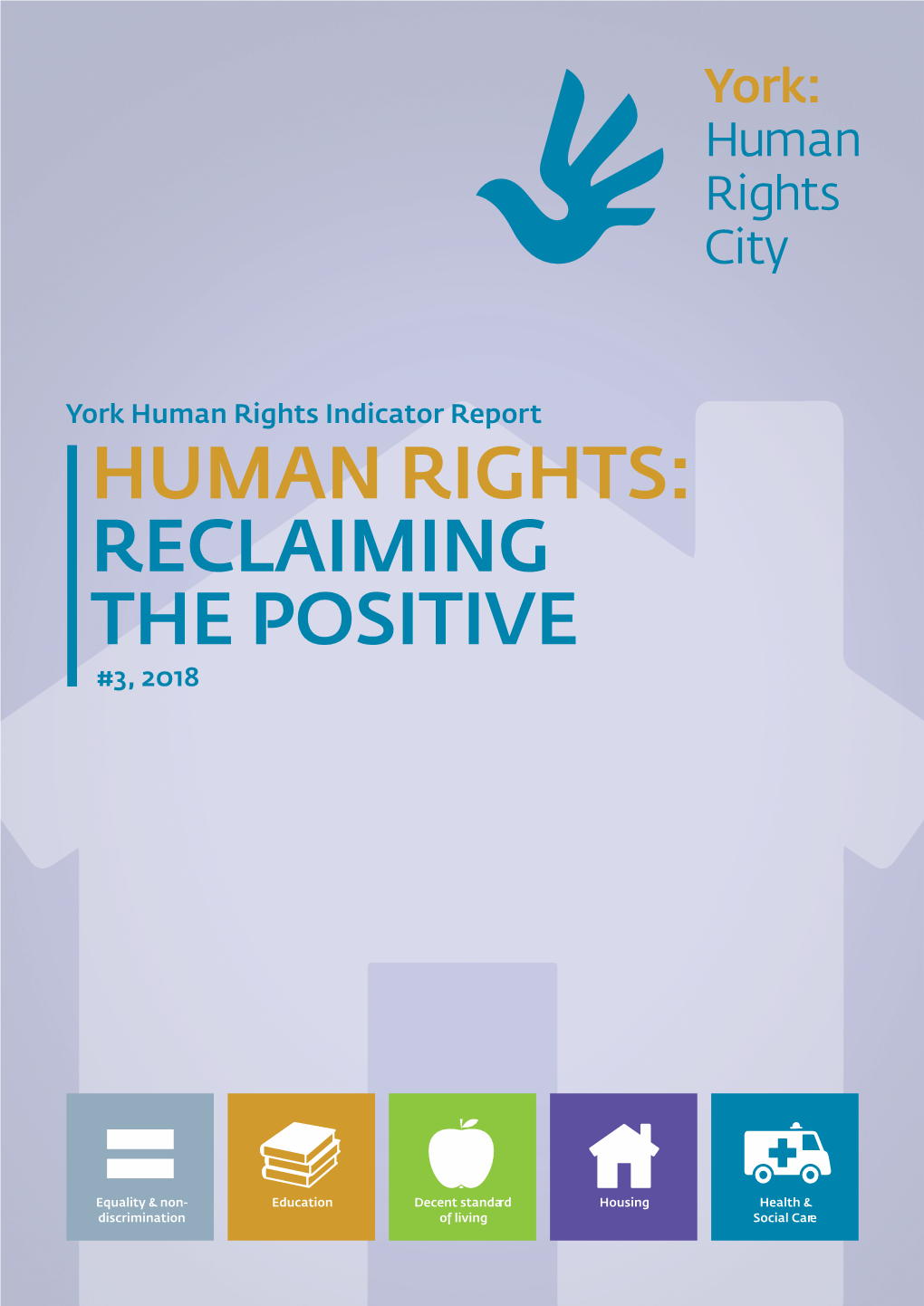 Human Rights: Reclaiming the Positive #3, 2018