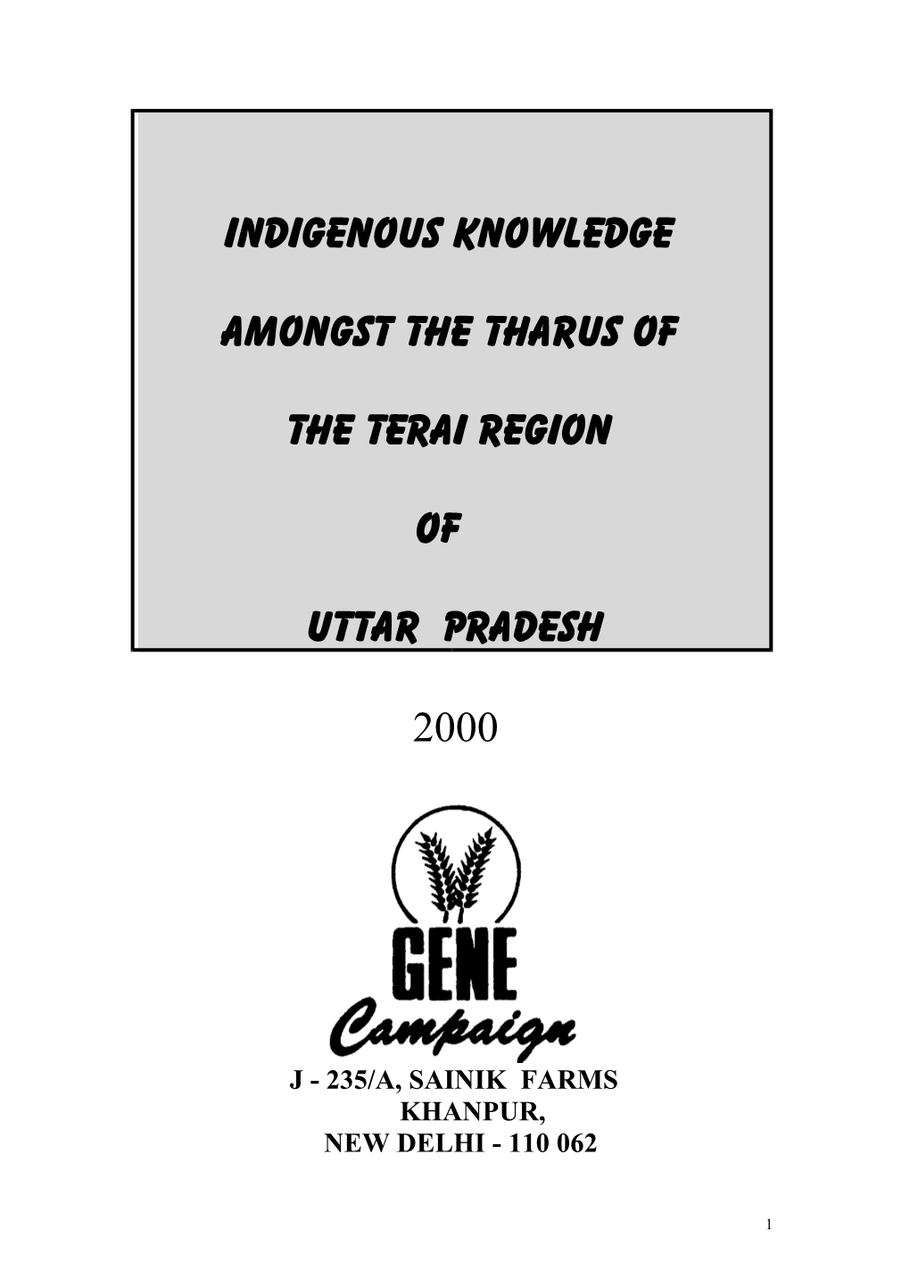 Indigenous Knowledge Amongst the Tharus of the Terai Region of Uttar Pradesh