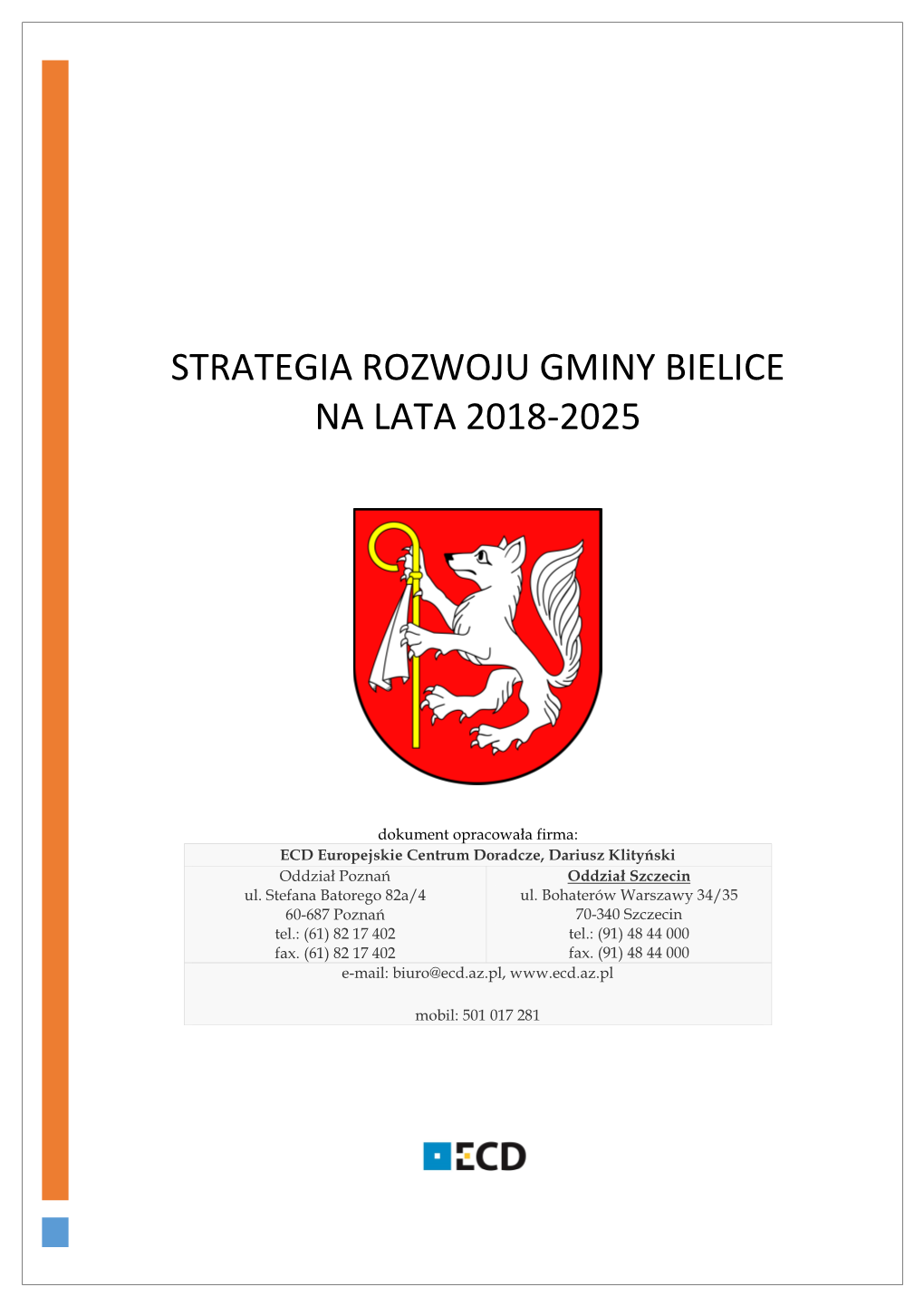 Strategia Rozwoju Gminy Bielice Na Lata 2018-2025