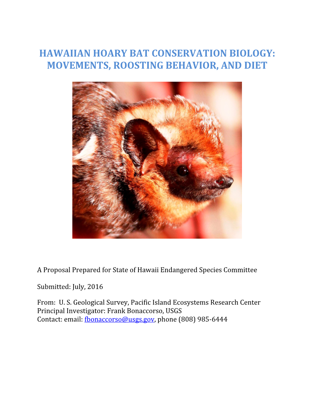 Hawaiian Hoary Bat Movements, Roosting Behavior, and Diet