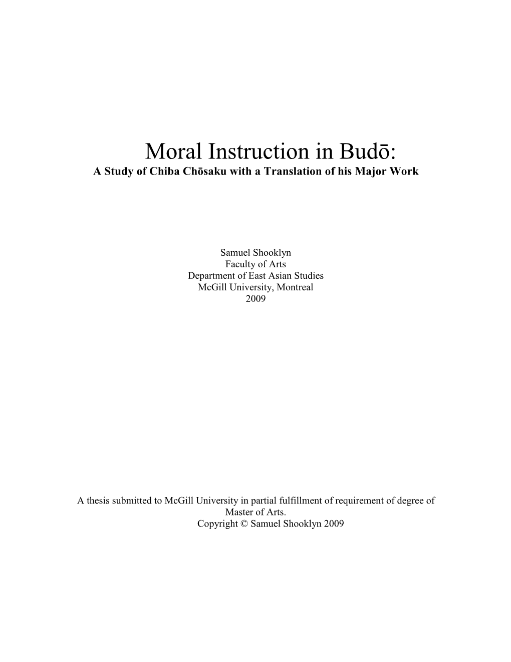 Moral Instruction in Budō: a Study of Chiba Chōsaku with a Translation of His Major Work