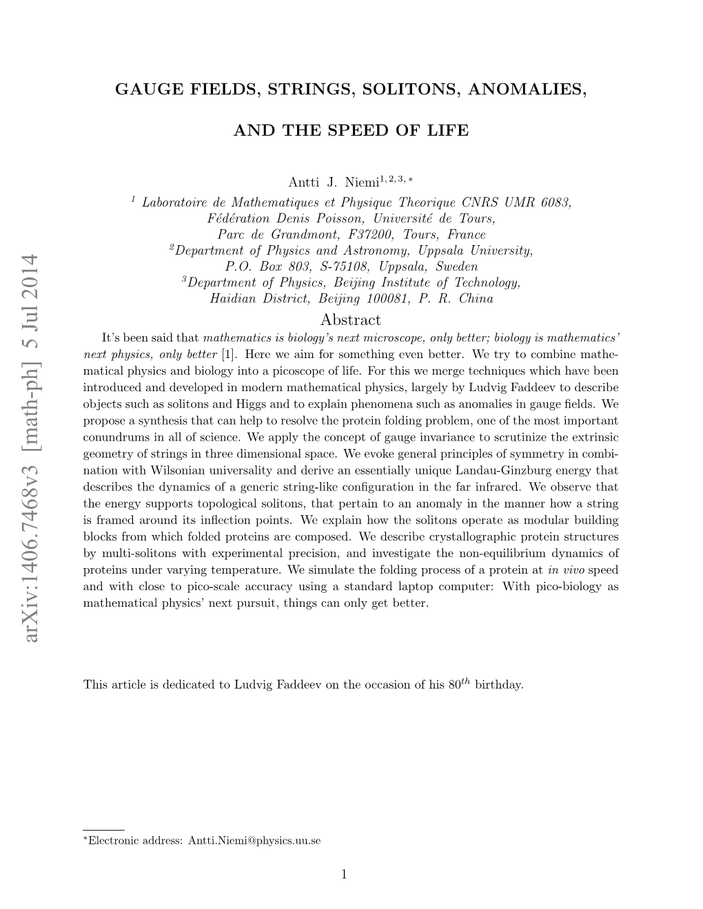 Gauge Field, Strings, Solitons, Anomalies and the Speed of Life