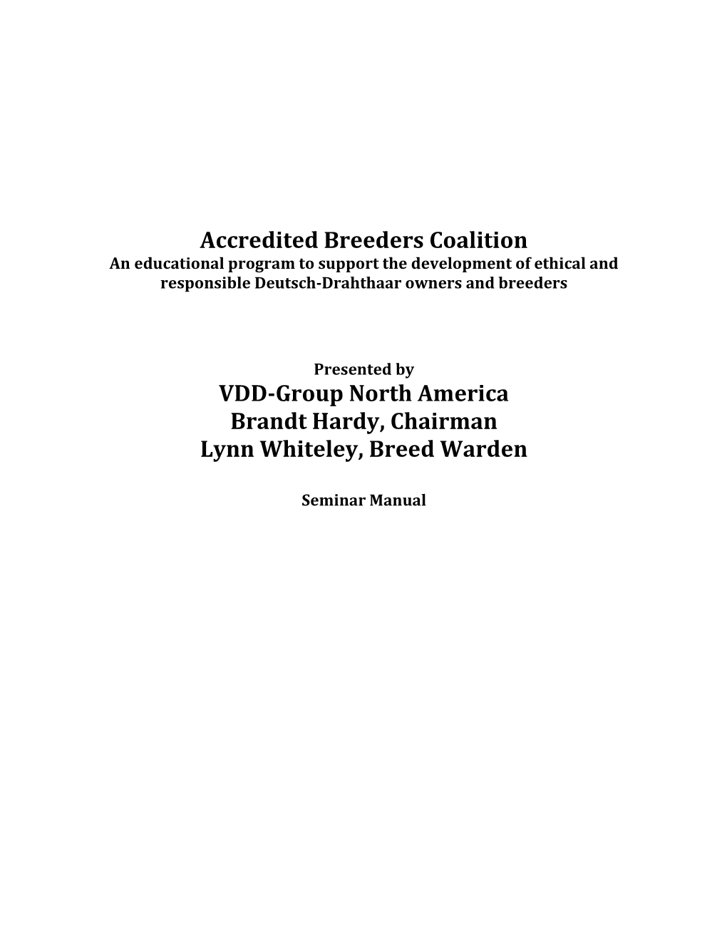 Accredited Breeders Coalition VDD-Group North America Brandt