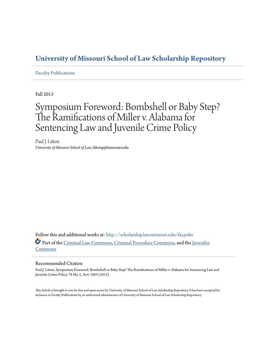 Symposium Foreword: Bombshell Or Baby Step? the Ramifications of Miller V. Alabama for Sentencing Law and Juvenile Crime Policy Paul J