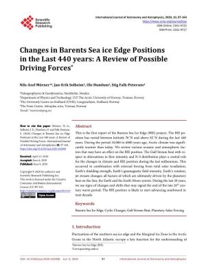 Changes in Barents Sea Ice Edge Positions in the Last 440 Years: a Review of Possible Driving Forces*