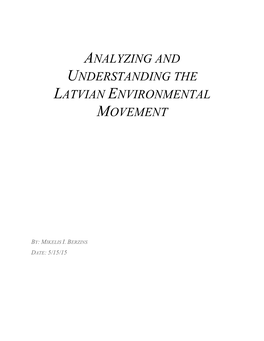 Analyzing and Understanding the Latvian Environmental