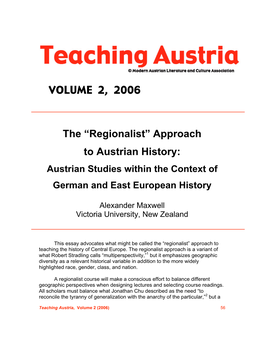 Regionalist” Approach to Austrian History: Austrian Studies Within the Context of German and East European History