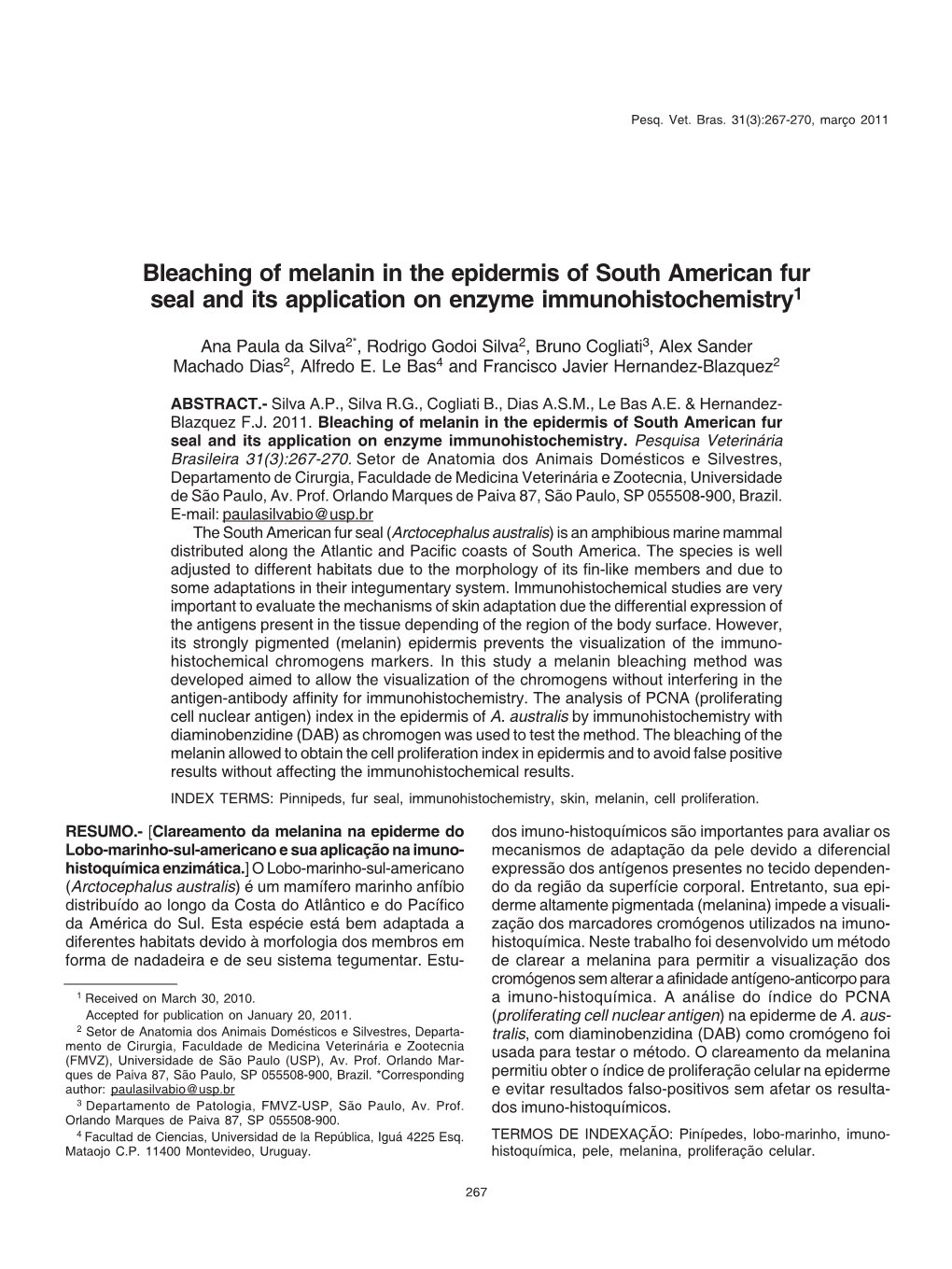 Bleaching of Melanin in the Epidermis of South American Fur Seal and Its Application on Enzyme Immunohistochemistry1